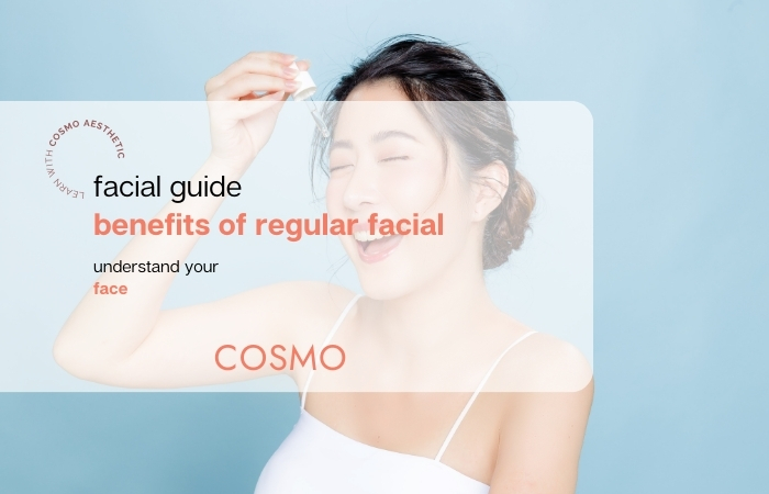 Essential Benefits of Regular Facials for All Skin Types